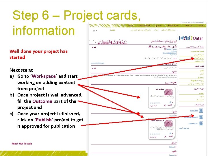 Step 6 – Project cards, information Well done your project has started Next steps: