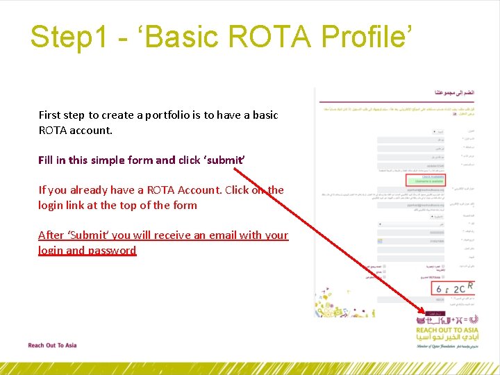 Step 1 - ‘Basic ROTA Profile’ First step to create a portfolio is to