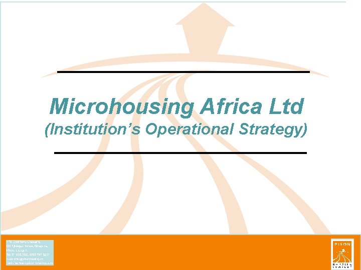 Microhousing Africa Ltd (Institution’s Operational Strategy) 