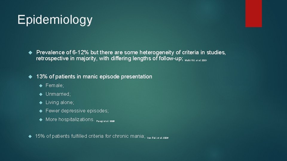 Epidemiology Prevalence of 6 -12% but there are some heterogeneity of criteria in studies,