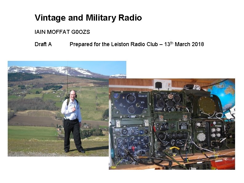 Vintage and Military Radio IAIN MOFFAT G 0 OZS Draft A Prepared for the