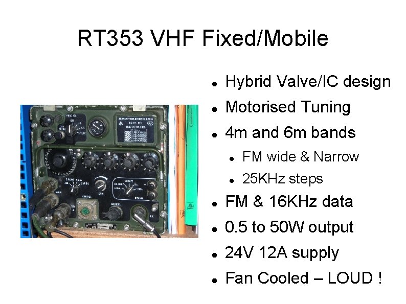 RT 353 VHF Fixed/Mobile Hybrid Valve/IC design Motorised Tuning 4 m and 6 m