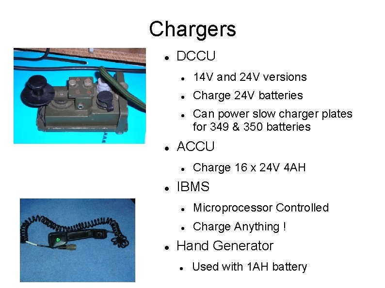 Chargers DCCU 14 V and 24 V versions Charge 24 V batteries ACCU Can