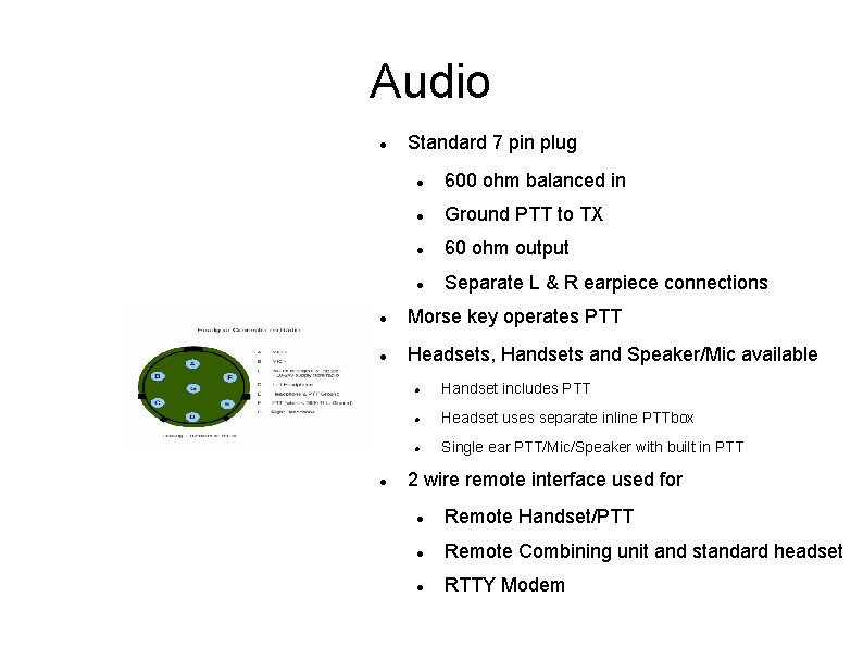 Audio Standard 7 pin plug 600 ohm balanced in Ground PTT to TX 60