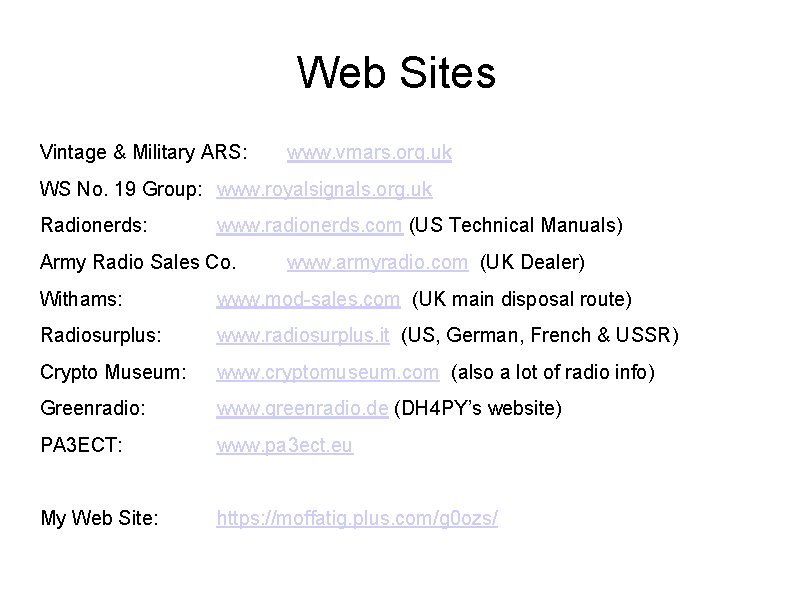 Web Sites Vintage & Military ARS: www. vmars. org. uk WS No. 19 Group: