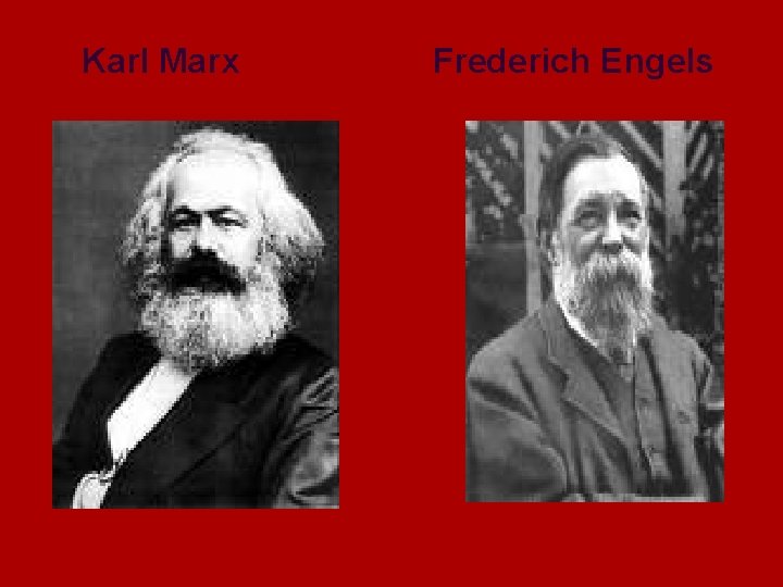 Karl Marx Frederich Engels 