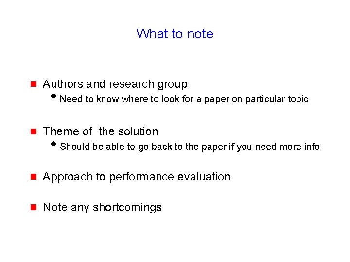 What to note g Authors and research group g Theme of the solution g