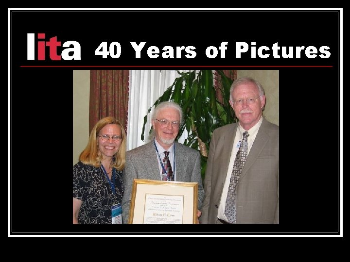 40 Years of Pictures 