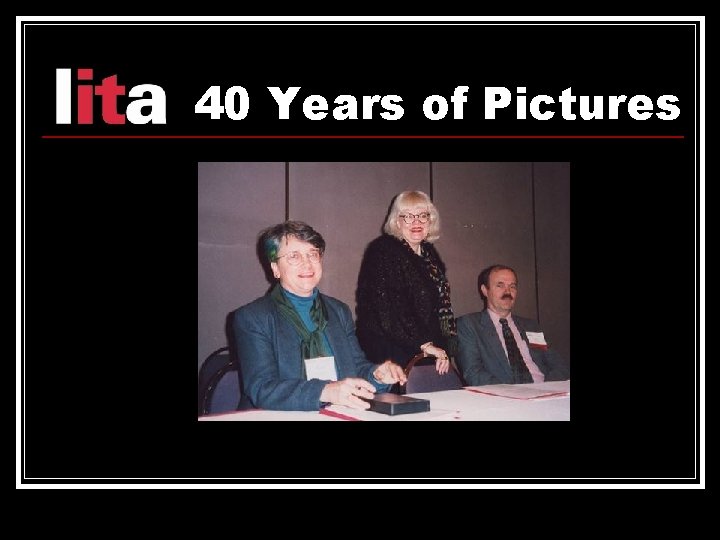 40 Years of Pictures 