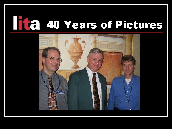 40 Years of Pictures 