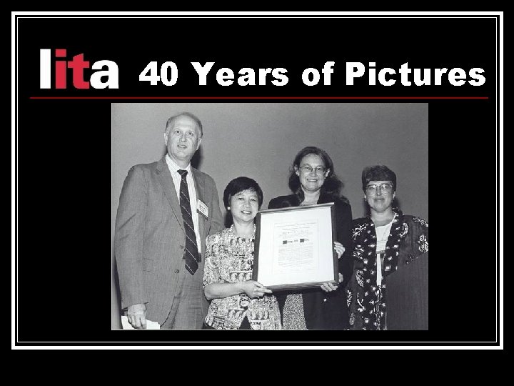 40 Years of Pictures 
