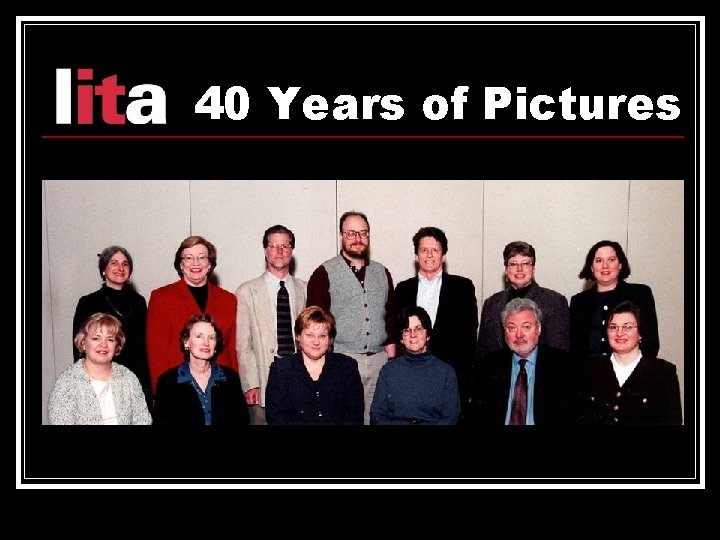 40 Years of Pictures 