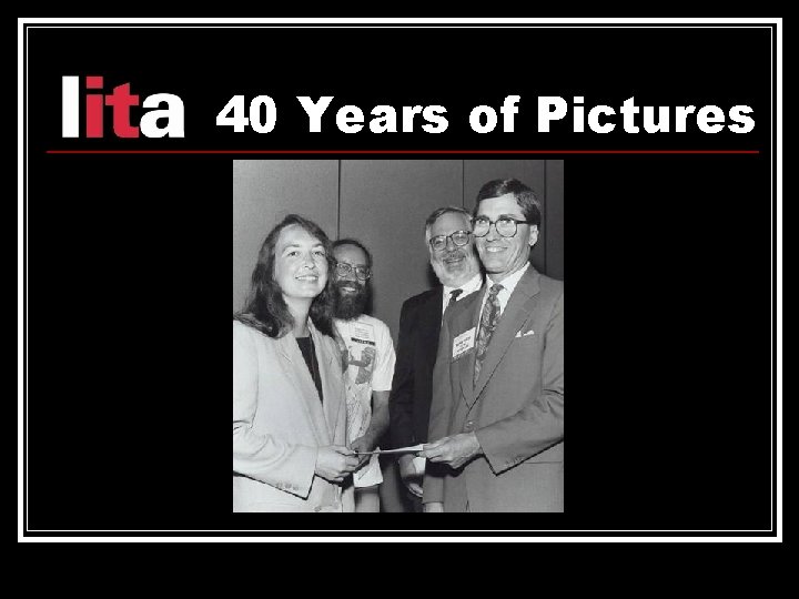 40 Years of Pictures 