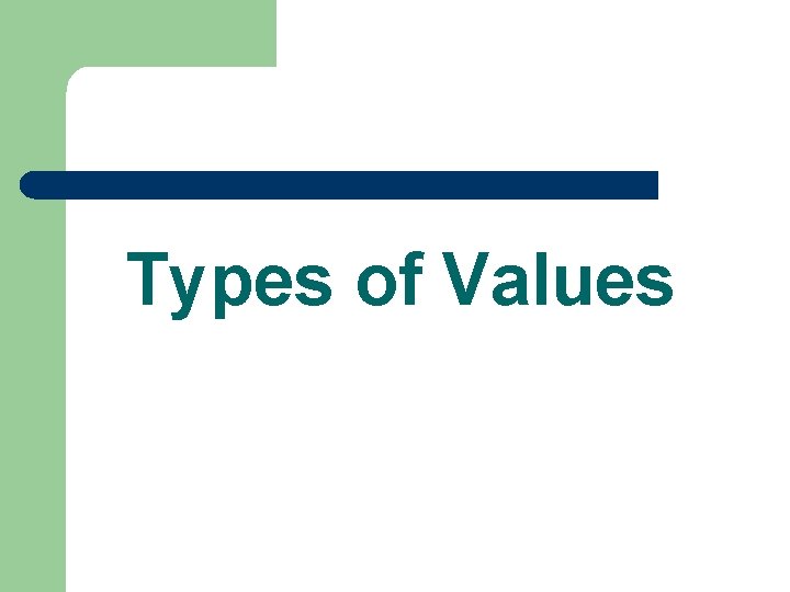 Types of Values 