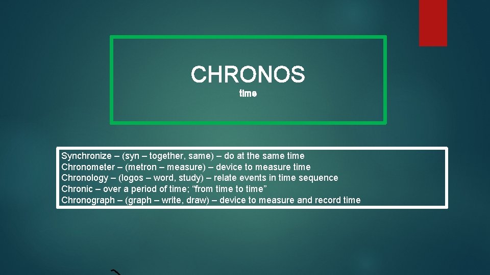 CHRONOS time Synchronize – (syn – together, same) – do at the same time