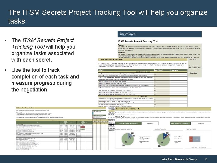 The ITSM Secrets Project Tracking Tool will help you organize tasks • The ITSM