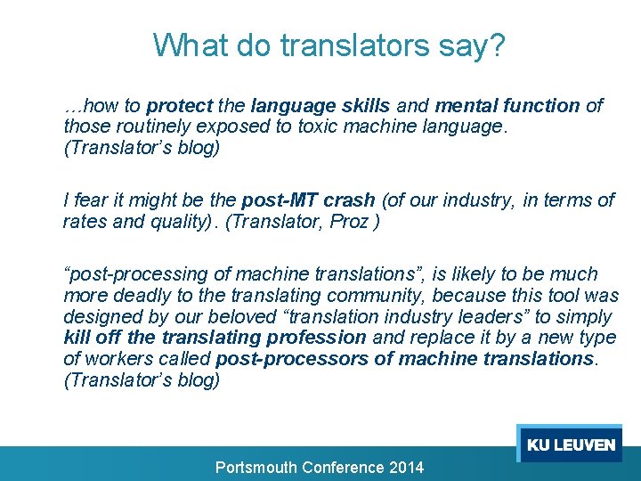 What do translators say? …how to protect the language skills and mental function of What do translators say? …how to protect the language skills and mental function of
