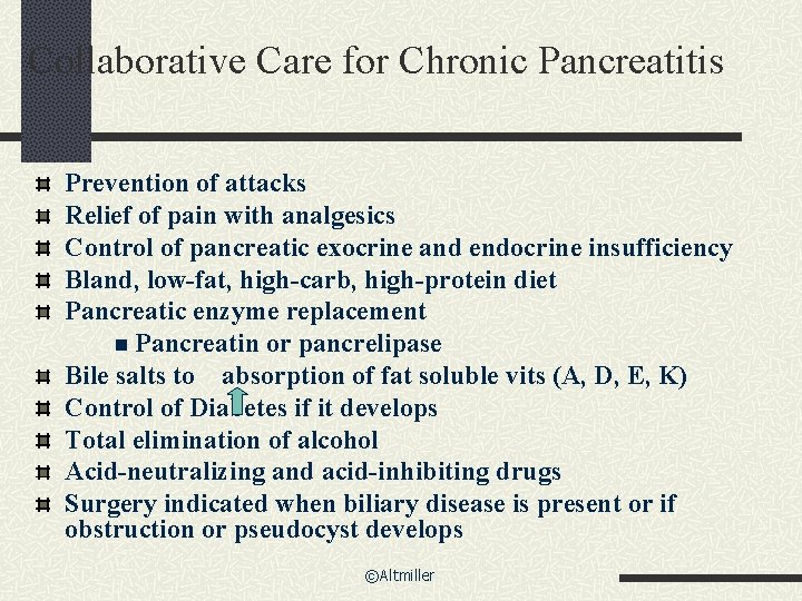 Collaborative Care for Chronic Pancreatitis Prevention of attacks Relief of pain with analgesics Control Collaborative Care for Chronic Pancreatitis Prevention of attacks Relief of pain with analgesics Control
