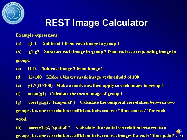 REST Image Calculator Example expressions: (a) g 1 -1 (b) g 1 -g 2