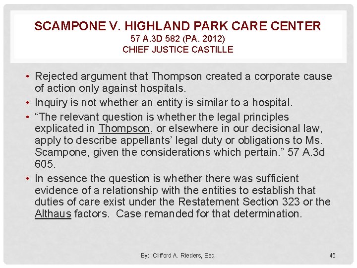SCAMPONE V. HIGHLAND PARK CARE CENTER 57 A. 3 D 582 (PA. 2012) CHIEF