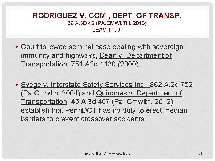 RODRIGUEZ V. COM. , DEPT. OF TRANSP. 59 A. 3 D 45 (PA. CMWLTH.