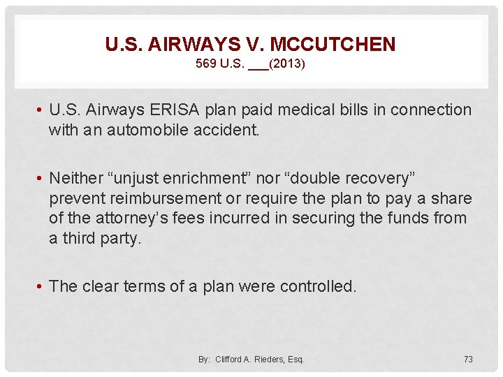 U. S. AIRWAYS V. MCCUTCHEN 569 U. S. ___(2013) • U. S. Airways ERISA