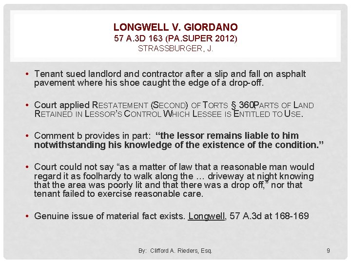 LONGWELL V. GIORDANO 57 A. 3 D 163 (PA. SUPER 2012) STRASSBURGER, J. •