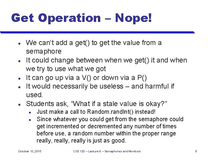 Get Operation – Nope! We can’t add a get() to get the value from