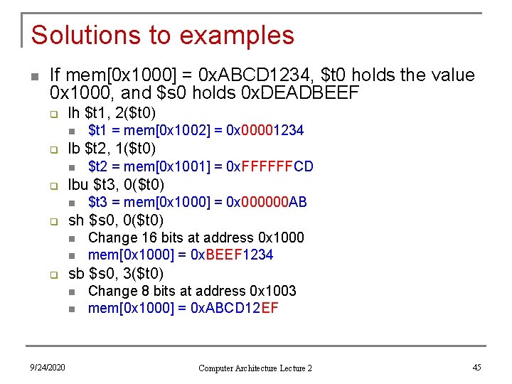 Solutions to examples n If mem[0 x 1000] = 0 x. ABCD 1234, $t