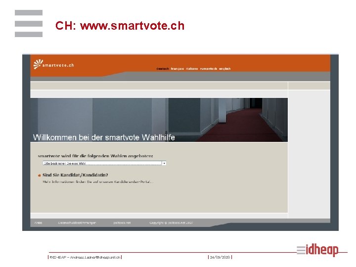 CH: www. smartvote. ch | ©IDHEAP – Andreas. Ladner@idheap. unil. ch | | 24/09/2020