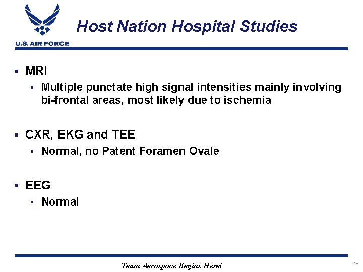 Host Nation Hospital Studies § MRI § § CXR, EKG and TEE § §