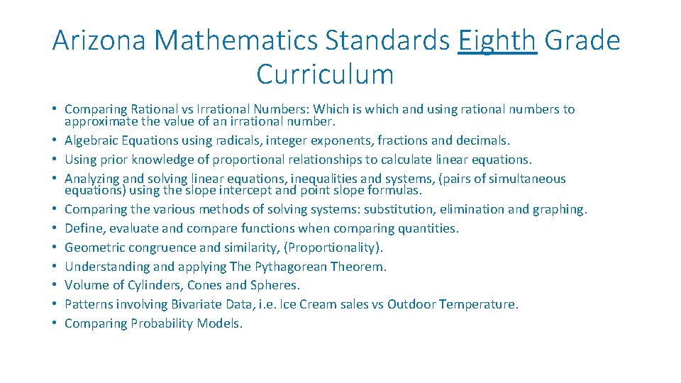 Arizona Mathematics Standards Eighth Grade Curriculum • Comparing Rational vs Irrational Numbers: Which is