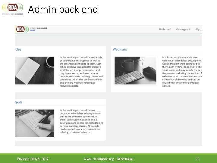 Admin back end Brussels, May 4, 2017 www. rd-alliance. org - @resdatall 11 