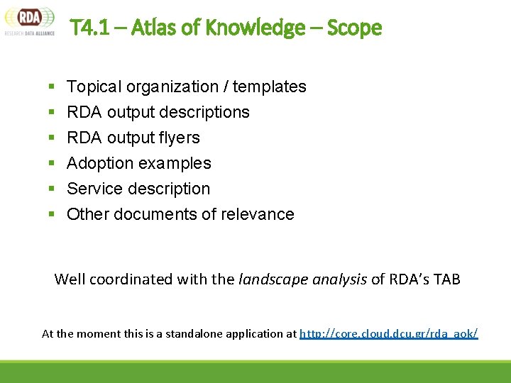 T 4. 1 – Atlas of Knowledge – Scope § § § Topical organization