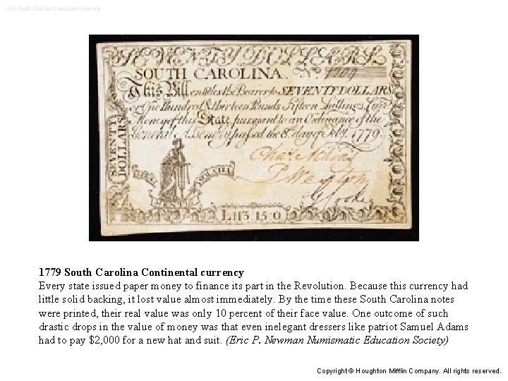 1779 South Carolina Continental currency Every state issued paper money to finance its part