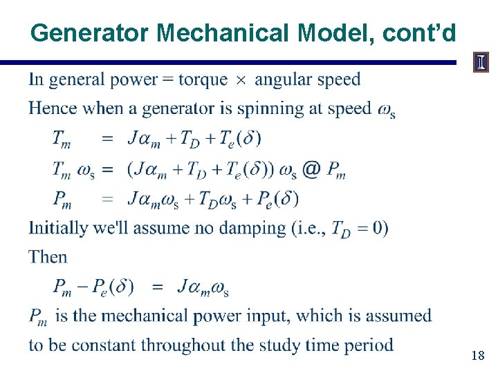 Generator Mechanical Model, cont’d 18 