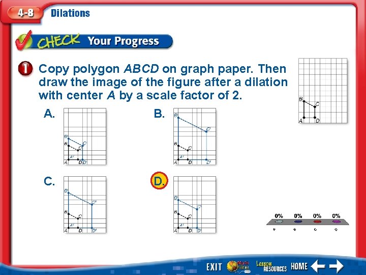 Copy polygon ABCD on graph paper. Then draw the image of the figure after