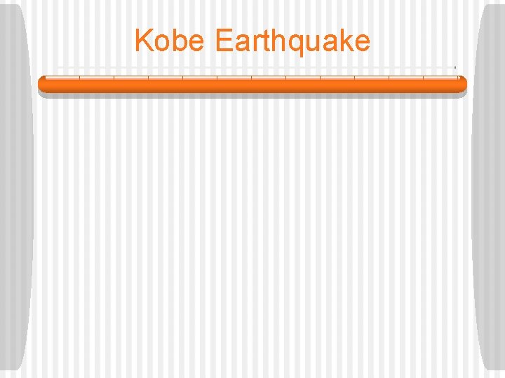 Kobe Earthquake 