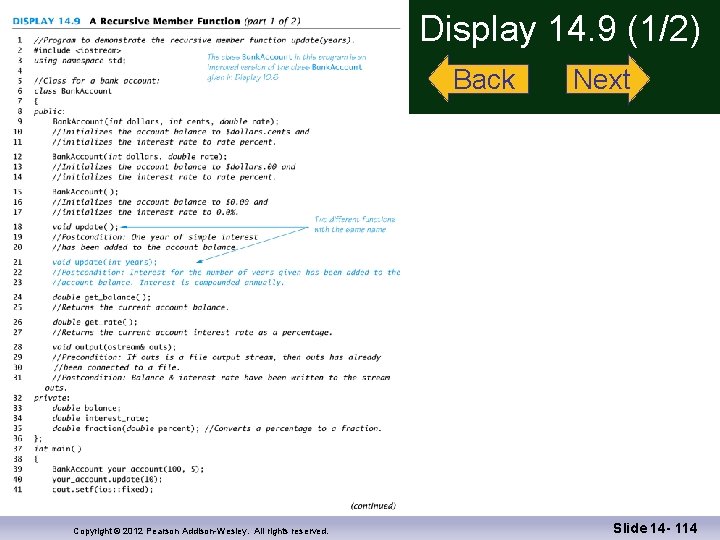 Display 14. 9 (1/2) Back Copyright © 2012 Pearson Addison-Wesley. All rights reserved. Next