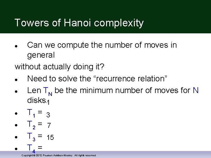 Towers of Hanoi complexity Can we compute the number of moves in general without