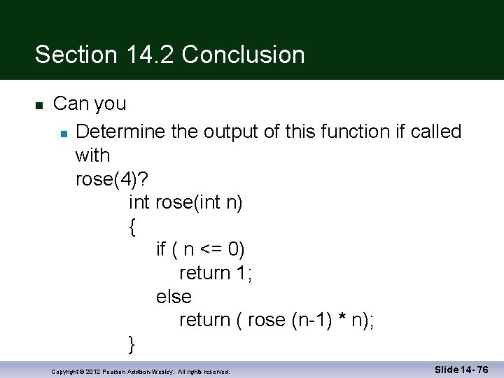 Section 14. 2 Conclusion Can you Determine the output of this function if called