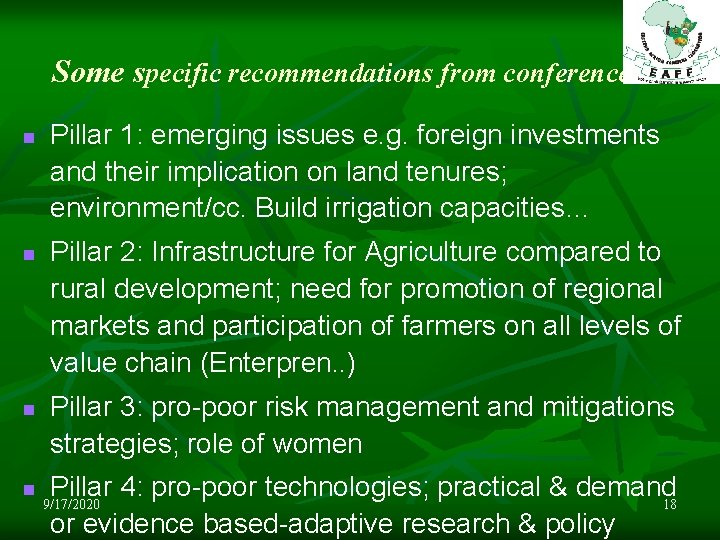 Some specific recommendations from conference n n Pillar 1: emerging issues e. g. foreign