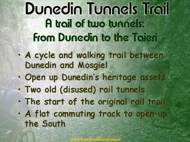 A trail of two tunnels: From Dunedin to the Taieri • A cycle and