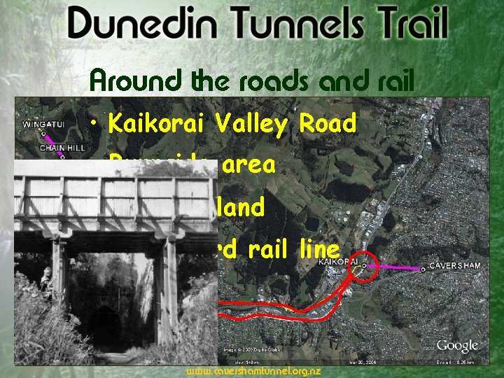 Around the roads and rail • Kaikorai Valley Road • Burnside area • Green