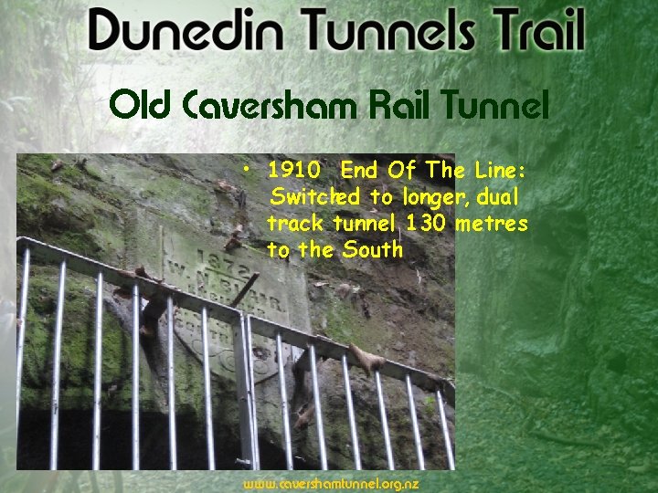 Old Caversham Rail Tunnel • 1910 End Of The Line: Switched to longer, dual