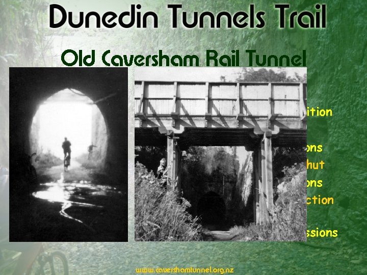 Old Caversham Rail Tunnel • 1907 Mr D Reid • 1961 Land Disposal Act