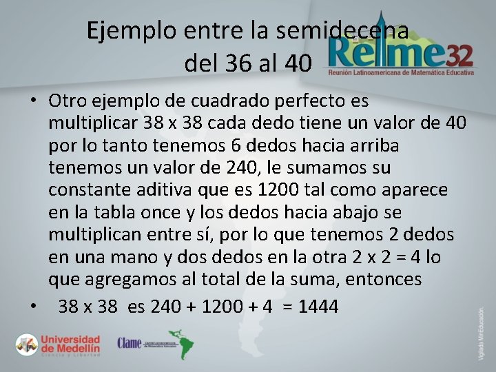 Ejemplo entre la semidecena del 36 al 40 • Otro ejemplo de cuadrado perfecto