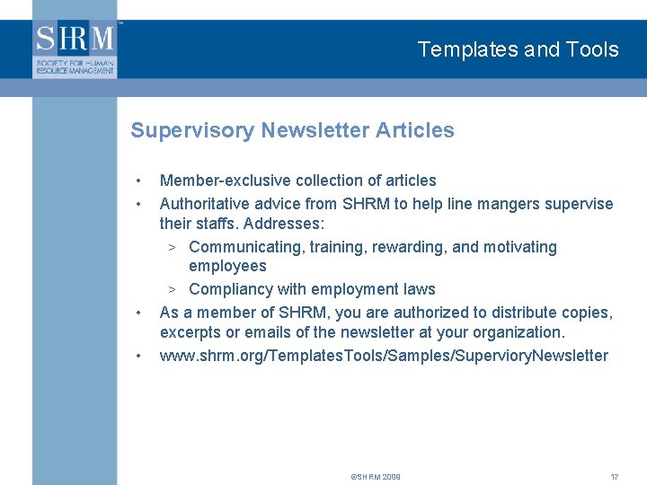 Templates and Tools Supervisory Newsletter Articles • • Member-exclusive collection of articles Authoritative advice