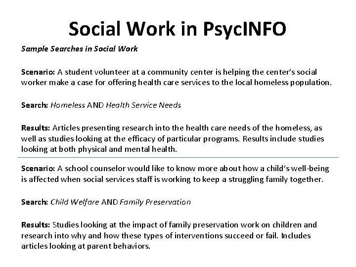 Social Work in Psyc. INFO Sample Searches in Social Work Scenario: A student volunteer