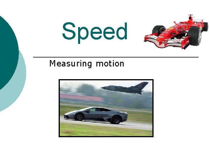 Speed Measuring motion 